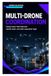 Multi-Drone Coordination: Design basic fleet behavior, shared tasks, and safer separation logic