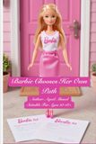 Barbie Chooses Her Own Path