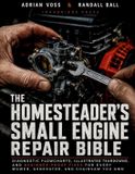 The Libri GmbH The Homesteader's Small Engine Repair Bible