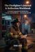 The Firefighter's Journal & Reflection Workbook: A Guided Companion for Reflection, Growth, and Resilience — On the Job and Off