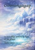 Ginnungagap: Independently Published Ginnungagap: Le souffle entre le feu et la glace Paperback