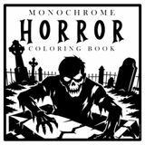 Monochrome Horror Coloring Book: Skulls, Old Monsters and Things That Wait in the Dark. 36 Large Single-Sided Designs with Soft Dot Guides