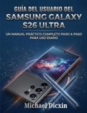 Guía Samsung Galaxy S26 Ultra User Guide
