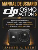 MANUAL DJI MANUAL DE USUARIO DJI OSMO ACTION 6