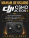 MANUAL DJI MANUAL DE USUARIO DJI OSMO ACTION 6