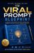 The Libri GmbH The Viral Prompt Blueprint