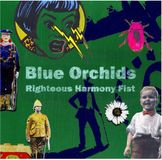 RIGHTEOUS Blue Orchids Righteous Harmony Fist