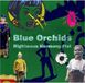 RIGHTEOUS Blue Orchids Righteous Harmony Fist