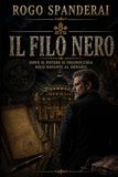 Il filo nero: Dove il potere si inginocchia solo davanti al denaro