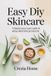 Easy Bol Easy DIY Skincare Paperback