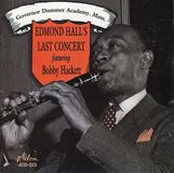Sonic Rendezvous Edmond Hall Featuring Bobby Hackett - Edmond Hall's Last Concert (CD)