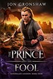 The Prince and the Fool: A Gritty Epic Fantasy Saga of Empire, Rebellion, and Bonded Wyverns