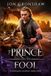 The Prince and the Fool: A Gritty Epic Fantasy Saga of Empire, Rebellion, and Bonded Wyverns
