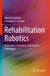 Rehabilitation Springer Rehabilitation Robotics: Kinematics, Dynamics, and Control Techniques Paperback