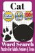 Cat Word Search Puzzle Book: Word Search Puzzle Book: Word Searches with Easy to Read Print about Cats and More: 6x9 inches, 110 pages, 50+ Puzzles ... Gift for Vacations, Holidays and Free Times