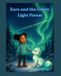 Zara and the Green Light Forest: A Magical Aurora Adventure Story for Kids