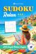 Sudoku: Relax (Vol.1): 200 Easy and Medium Puzzles for Travelers: The Perfect Offline Companion for Beach Days, Flights and Road Trips (Includes Solutions)