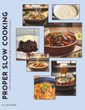 Proper Slow Cooking: 15 Slow Cooker Recipes