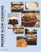 Proper Slow Cooking: 15 Slow Cooker Recipes