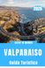 GUIDA TURISTICA DI VALPARAISO 2026