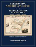 The Declaration Word Search: 56 Signers, 44 Passages, 100 Puzzles