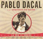 La Pablo Dacal y La Orquest de Salon La Era Del Sonido Argentina CD