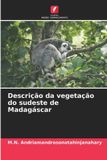 Descrição OmniScriptum SRL Descrição da vegetação do sudeste de Madagáscar Paperback