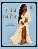 Calm & Collected: A Virgo Coloring Book