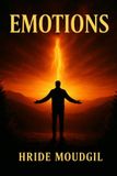Emotions - Hride Moudgil
