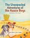 The Indy Pub The Unexpected Adventures of the Aussie Boys: Guardians of the Desert