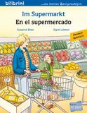 Im NordSüd Verlag GmbH Im Supermarkt (Deutsch-Spanisch)