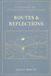 Routes and Reflections: A guided travel journal for thoughtful travel and lasting memory