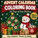 Advent Calendar Coloring Book: 25 Days of Cozy Christmas: Bold & Easy Countdown Designs for Adults, Teens and Kids