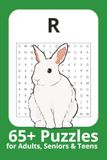 The letter R Word Search: Word Searches with Easy to Read Print about Rain, Roads, Rabbits and more | 6x9 inches| 65+ puzzles . . . Gift for Vacations, Holiday and Free Times