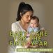 Baby Libri GmbH Baby Care for the First Year - Paperback