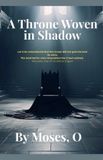 A Libri GmbH A Throne Woven in Shadow Paperback