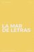 La mar de letras: Volumen 81: 3.000 palabras · 150 sopas de letras · En español · Letra grande