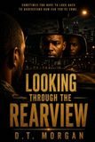 Looking Through the Rearview