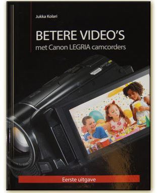 - Betere Video'S Met Canon Legria Camc.