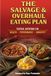 The Salvage & Overhaul Eating Plan: Tactical Nutrition for Health, Performance, and Longevity