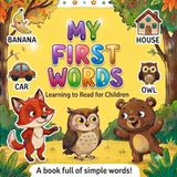 Little Explorer's First Words: A Picture Book for Toddlers Ages 1–3 Learning Everyday First Words