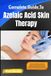 Complete Libri GmbH Complete Guide To Azelaic Acid Skin Therapy