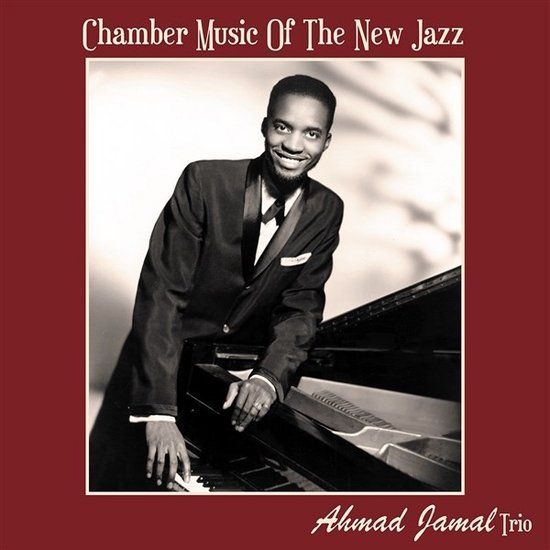 Sonic Rendezvous Ahmad Jamal Trio - Chamber Music Of The New Jazz (LP)