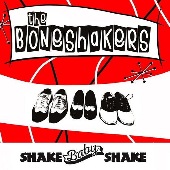 Sonic Rendezvous The Boneshakers - Shake Baby Shake (7" Single)