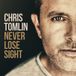 Coast2Coast Chris Tomlin - Never Lose Sight (CD)