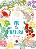 Viu la natura. El mar
