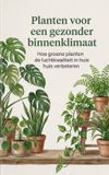 Planten Waries B.V. Planten voor een gezonder binnenklimaat