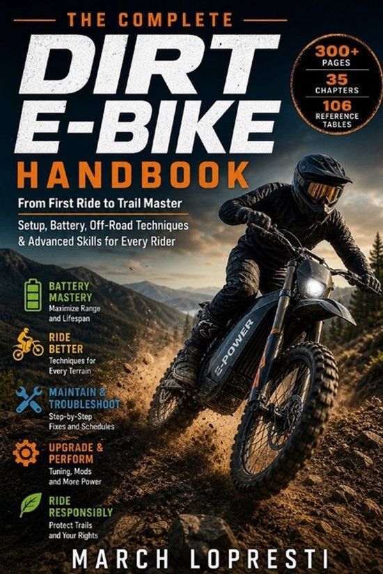 Dirt Independently Published Dirt E-Bike Handbook