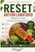 RESET ANTIINFLAMATORIO: El método de 21 días para reducir la inflamación, recuperar energía y transformar tu salud