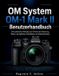 OM System OM-1 Mark II Benutzerhandbuch